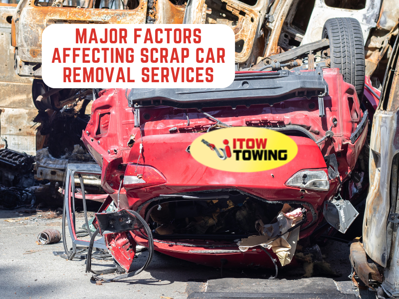 Major Factors Affecting The Scrap Car Removal Services